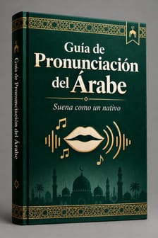 Guía de Pronunciación del Árabe