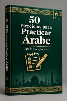 50 Ejercicios para Practicar Árabe